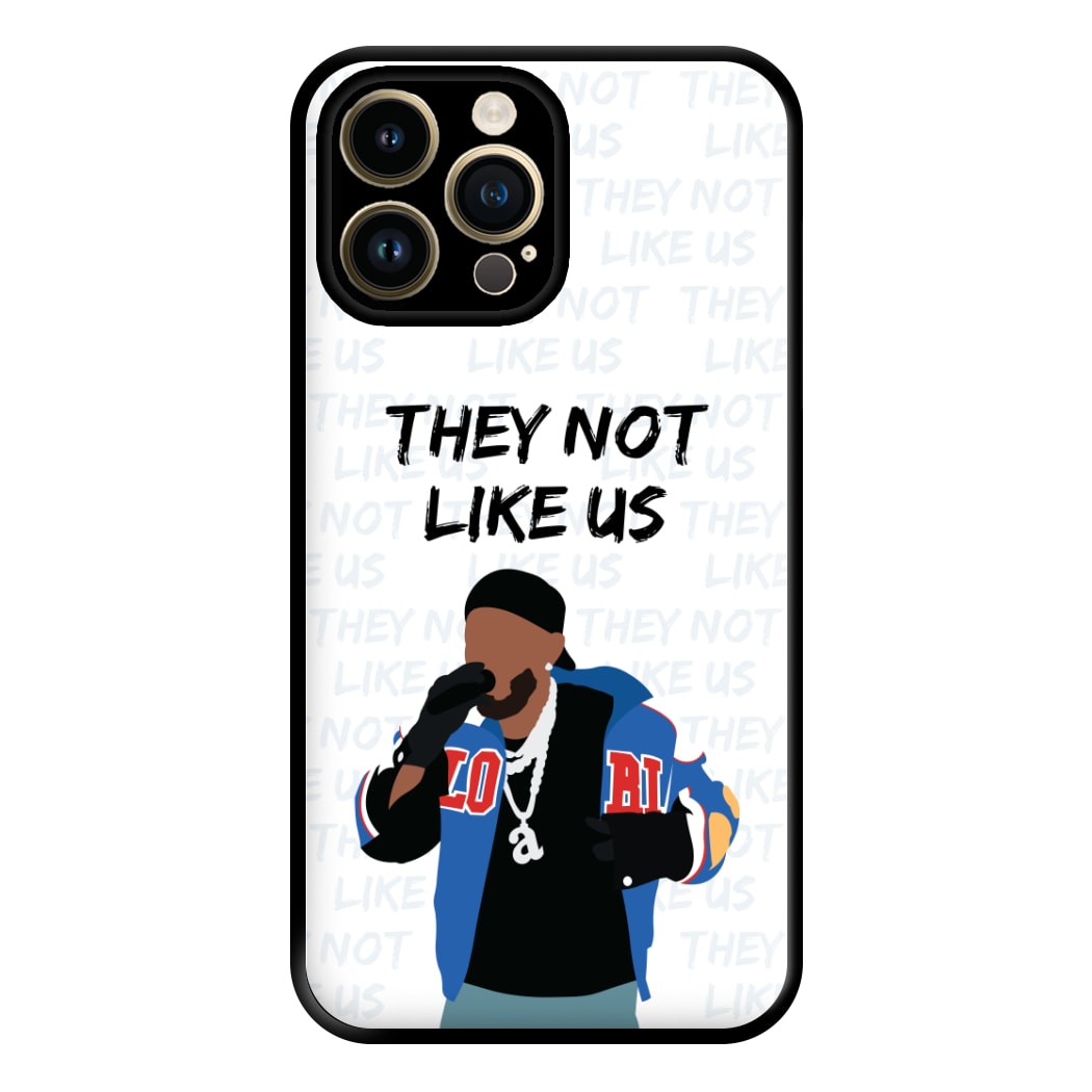 They Not Like Us Phone Case for iPhone 14 Pro Max