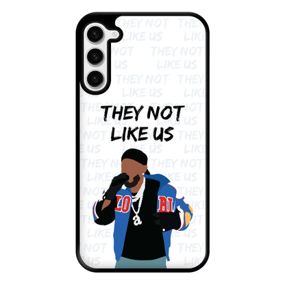 They Not Like Us Phone Case for Galaxy S23 Plus