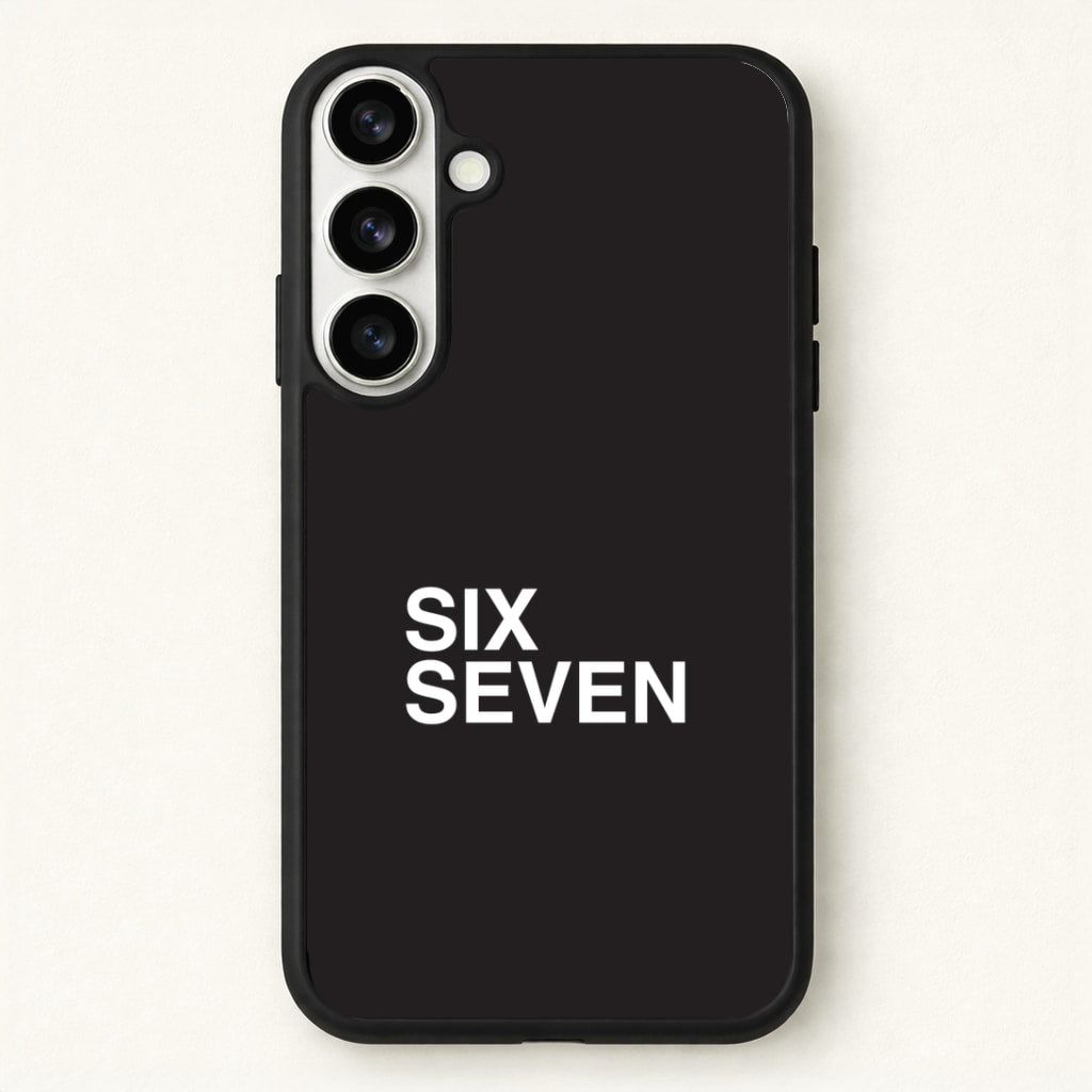 6 7 Black Phone Case for Galaxy S26 Plus