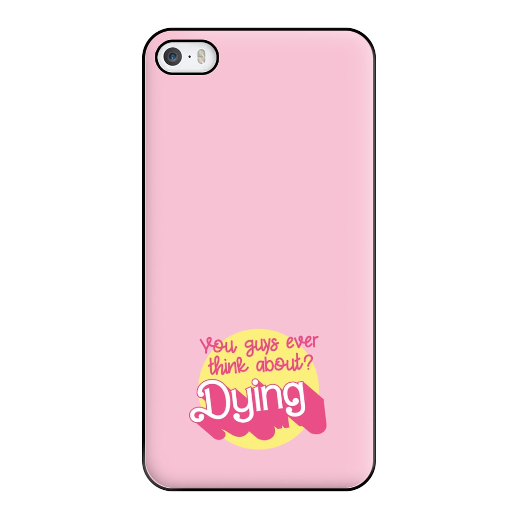 Do You Guys Ever Think About Dying? - Margot Phone Case for iPhone 5 / 5s / SE 2016