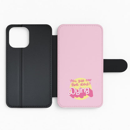 Do You Guys Ever Think About Dying? - Margot Flip Phone Case