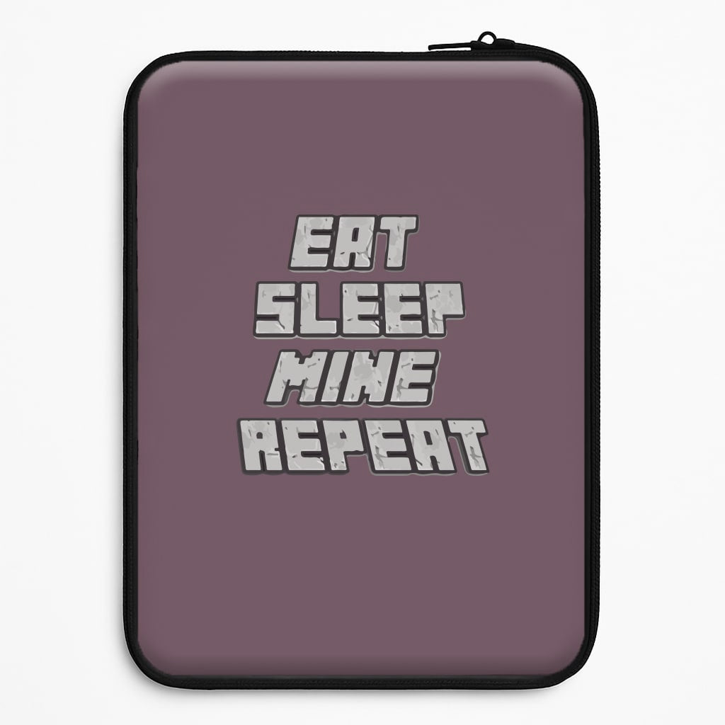 Eat Sleep Mine Repeat Laptop Sleeve