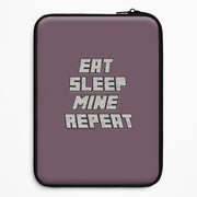 Eat Sleep Mine Repeat Laptop Sleeve 1