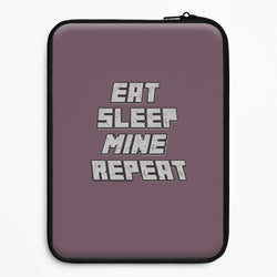 Eat Sleep Mine Repeat Universal Laptop Sleeve