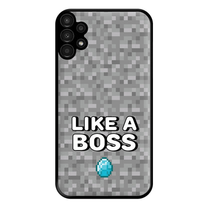 Like A Boss Phone Case for Galaxy A13