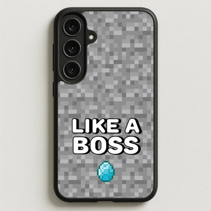 Like A Boss Phone Case for Galaxy S25FE