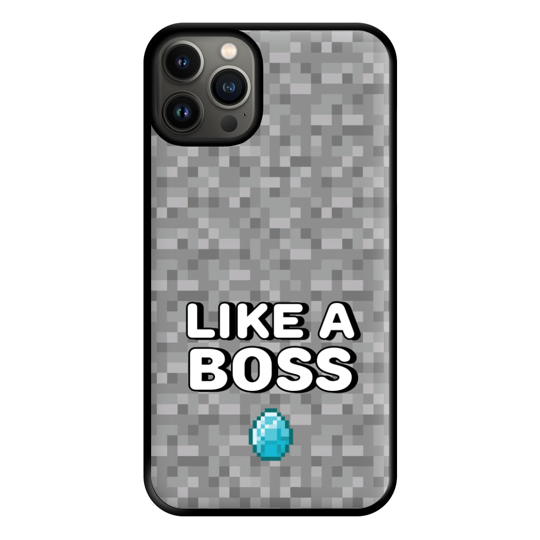 Like A Boss Phone Case for iPhone 13