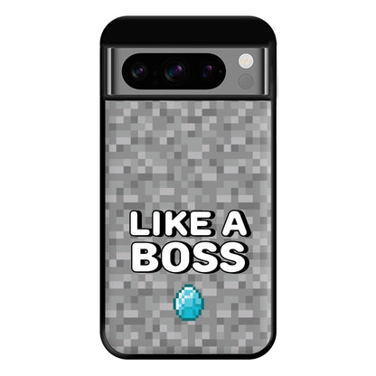 Like A Boss Phone Case for Google Pixel 8 Pro