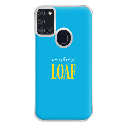 Crushing Loaf Blue Phone Case for Galaxy A21s