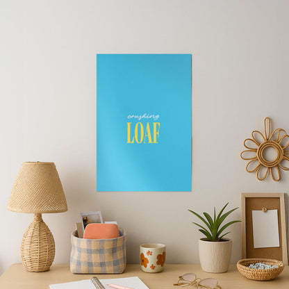 Crushing Loaf Blue Art Print