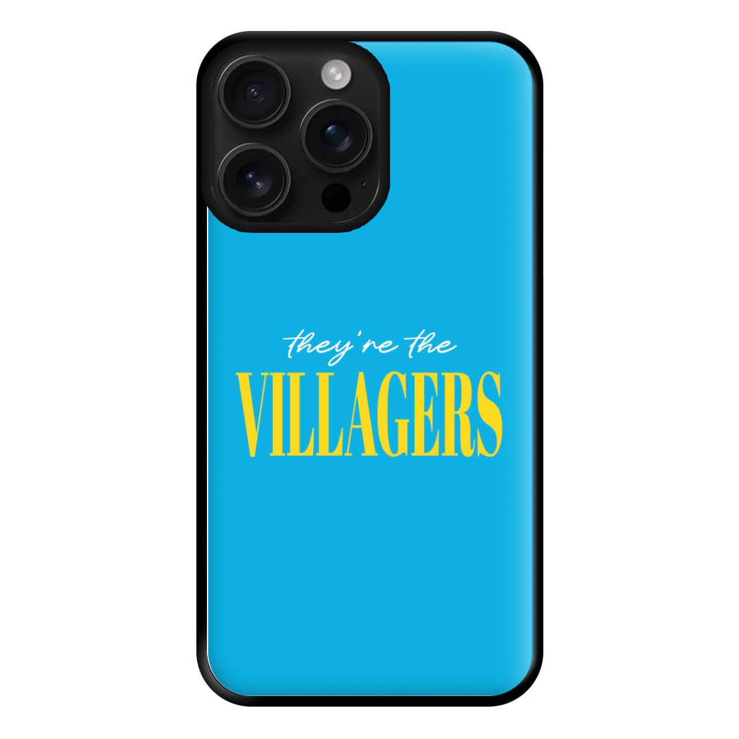 They're The Villagers Blue Phone Case for iPhone 16 Pro Max