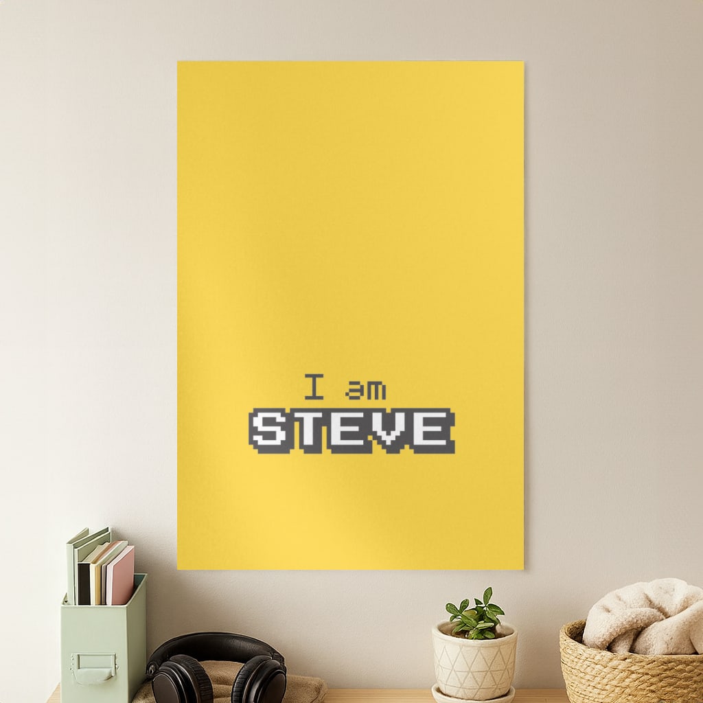 I Am Steve Poster