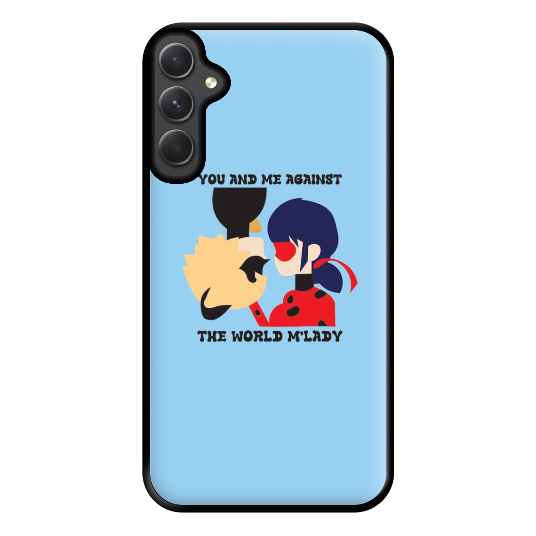 You And Me Against The World M'lady Phone Case for Galaxy A54