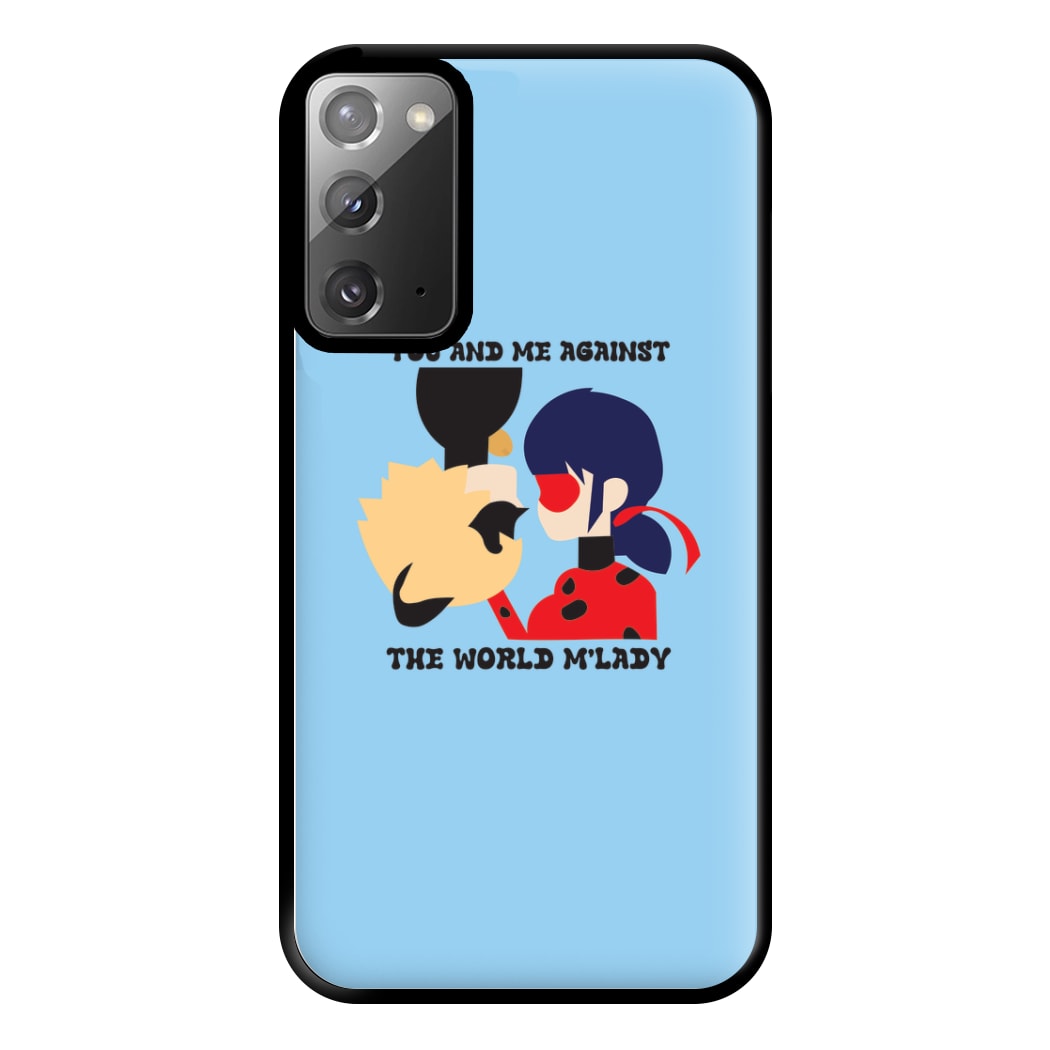 You And Me Against The World M'lady Phone Case for Galaxy Note 20 Ultra