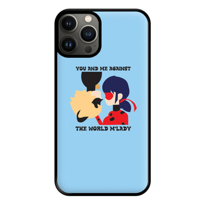 You And Me Against The World M'lady Phone Case for iPhone 11 Pro Max