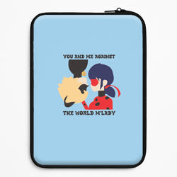 You And Me Against The World M'lady Universal Laptop Sleeve