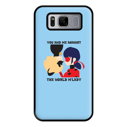 You And Me Against The World M'lady Phone Case for Galaxy S8 Plus