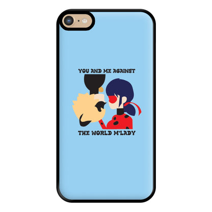 You And Me Against The World M'lady Phone Case for iPhone 6 Plus / 7 Plus / 8 Plus