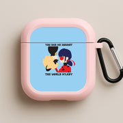 You And Me Against The World M'lady AirPods Case 4