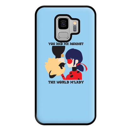 You And Me Against The World M'lady Phone Case for Galaxy S9 Plus