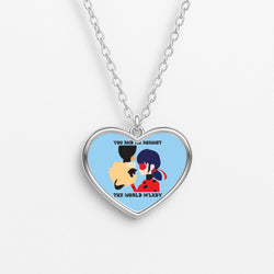 You And Me Against The World M'lady Necklace