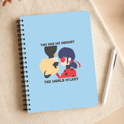 You And Me Against The World M'lady Notebook 3