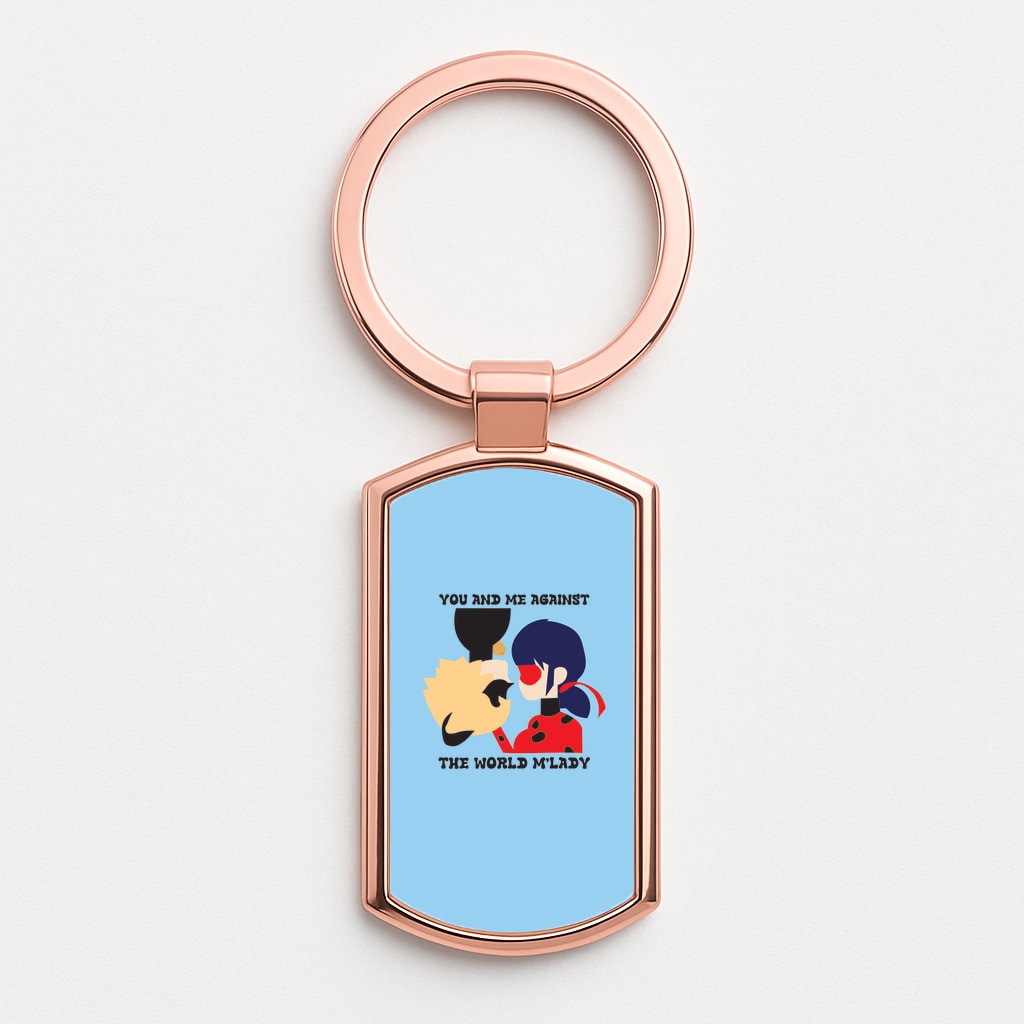 You And Me Against The World M'lady Rose Gold Keyring