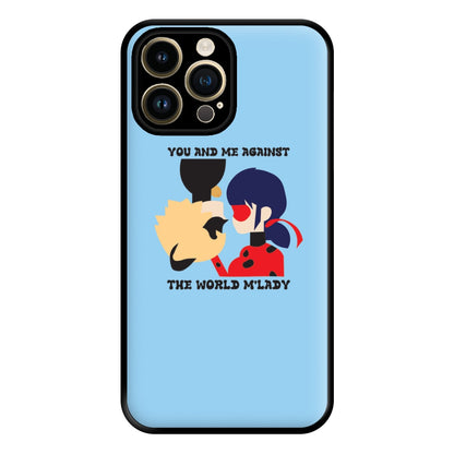 You And Me Against The World M'lady Phone Case for iPhone 14 Pro Max