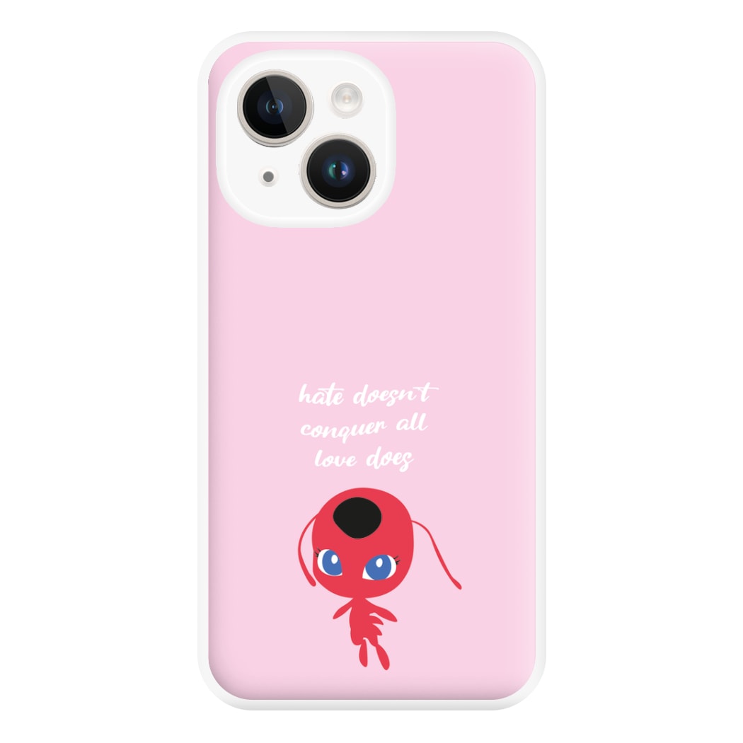 Hate Doesn't Conquer All Phone Case for iPhone 14 Plus