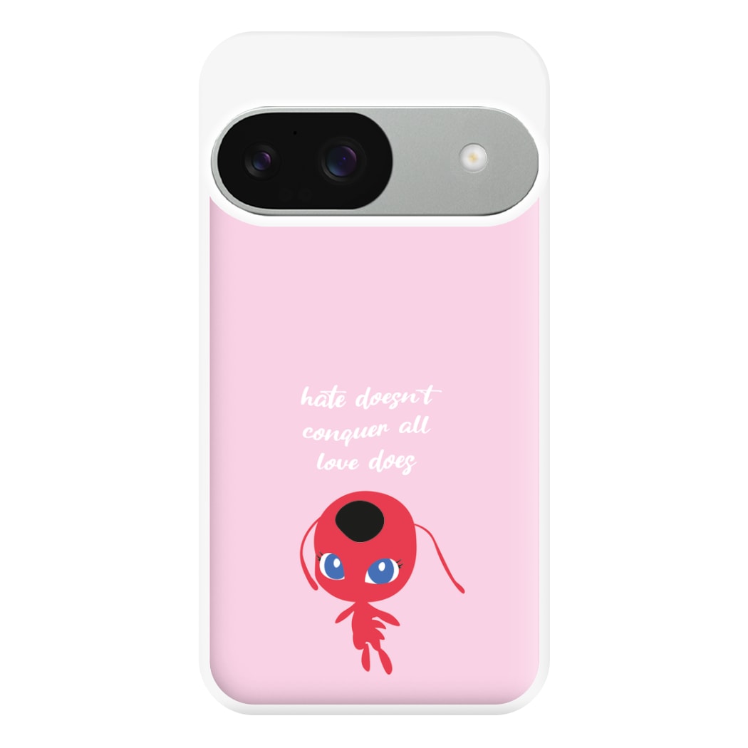 Hate Doesn't Conquer All - Miraculous Phone Case for Google Pixel 9 / 9 Pro