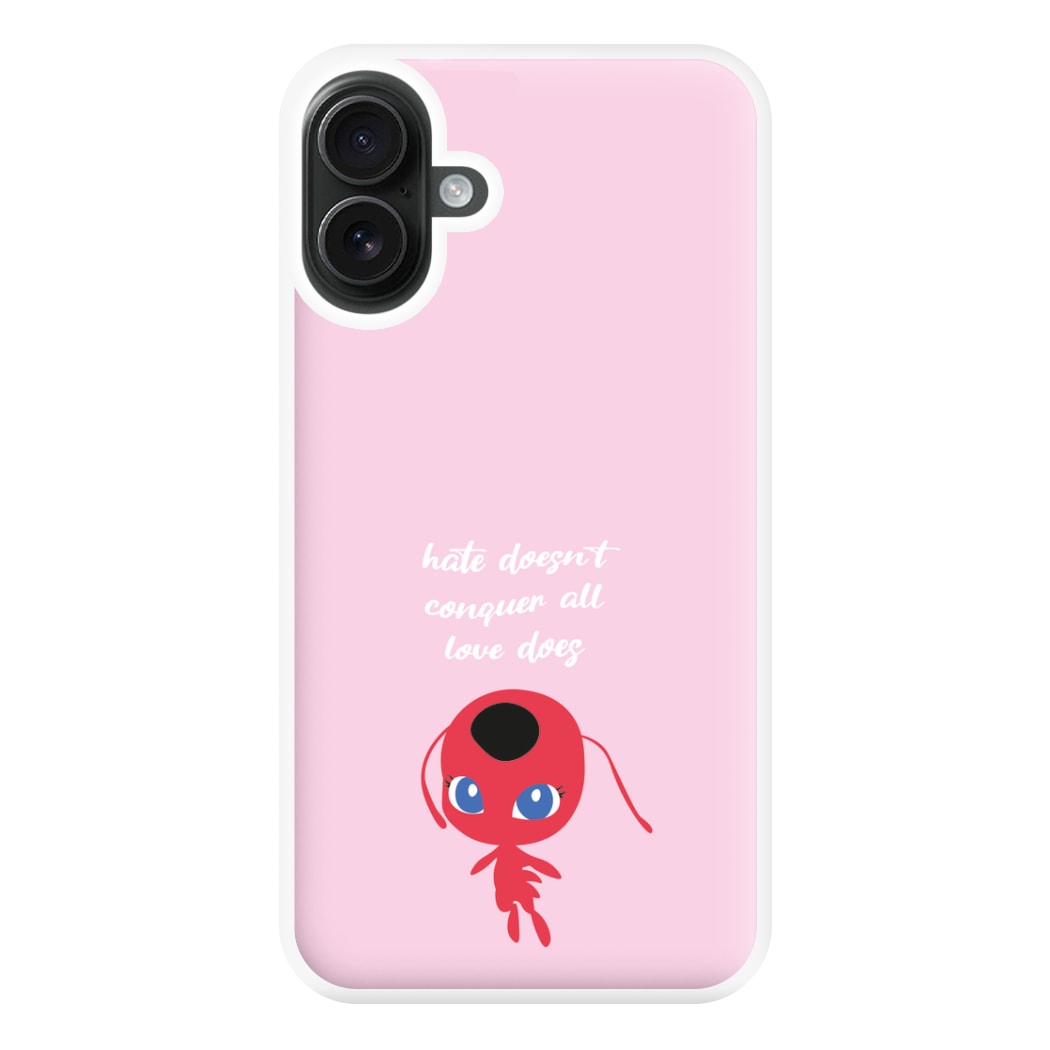 Hate Doesn't Conquer All Phone Case for iPhone 16 Plus