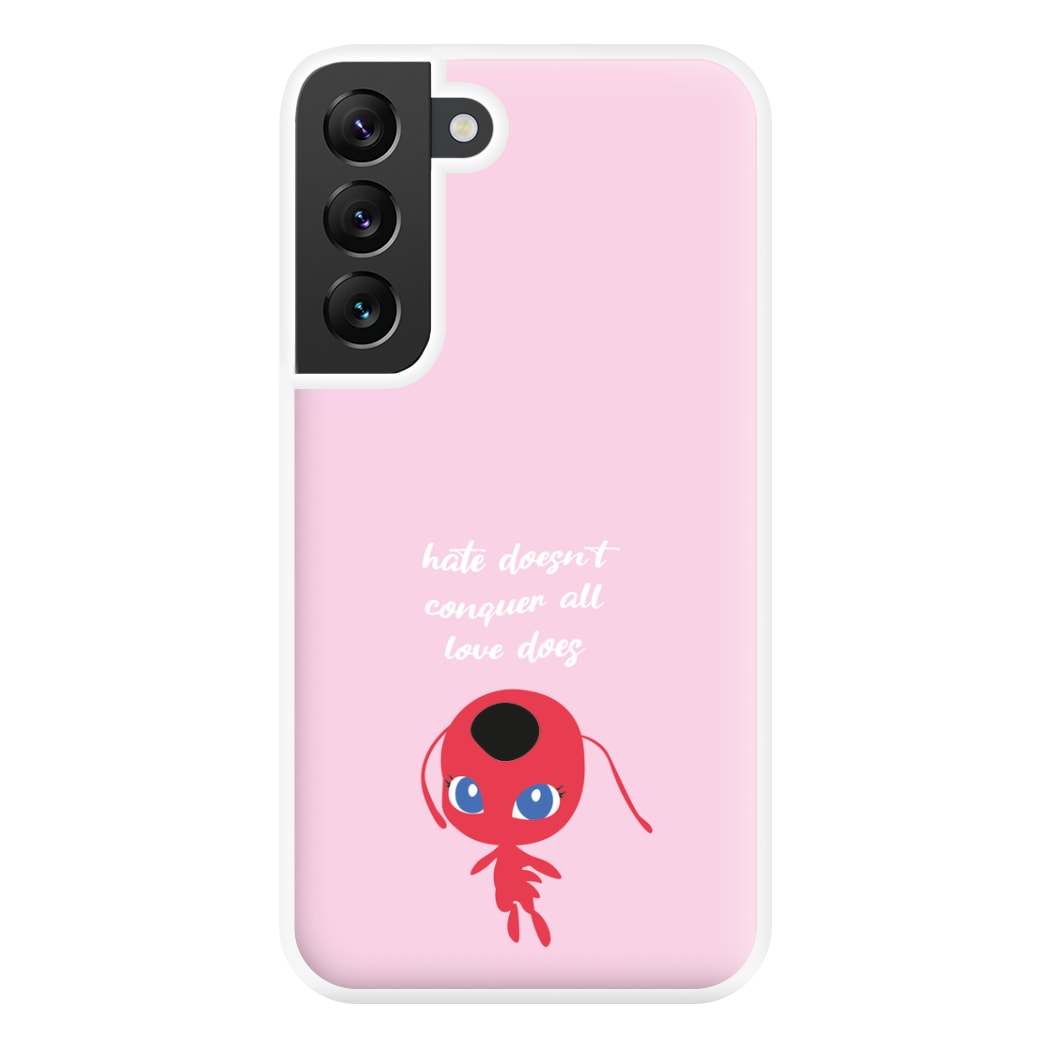 Hate Doesn't Conquer All Phone Case for Galaxy S22 Plus