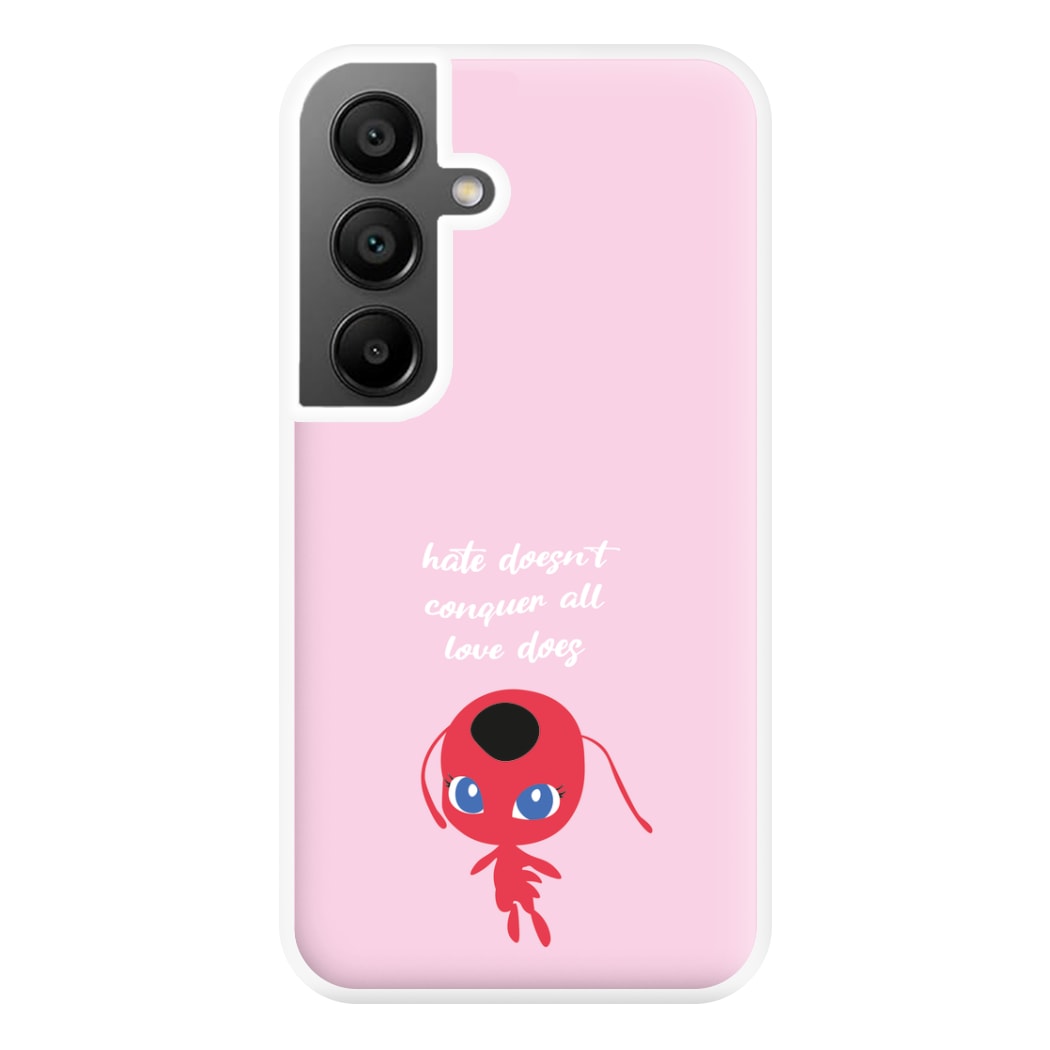 Hate Doesn't Conquer All Phone Case for Galaxy A55