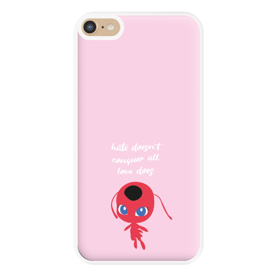 Hate Doesn't Conquer All Phone Case for iPhone 6 Plus / 7 Plus / 8 Plus