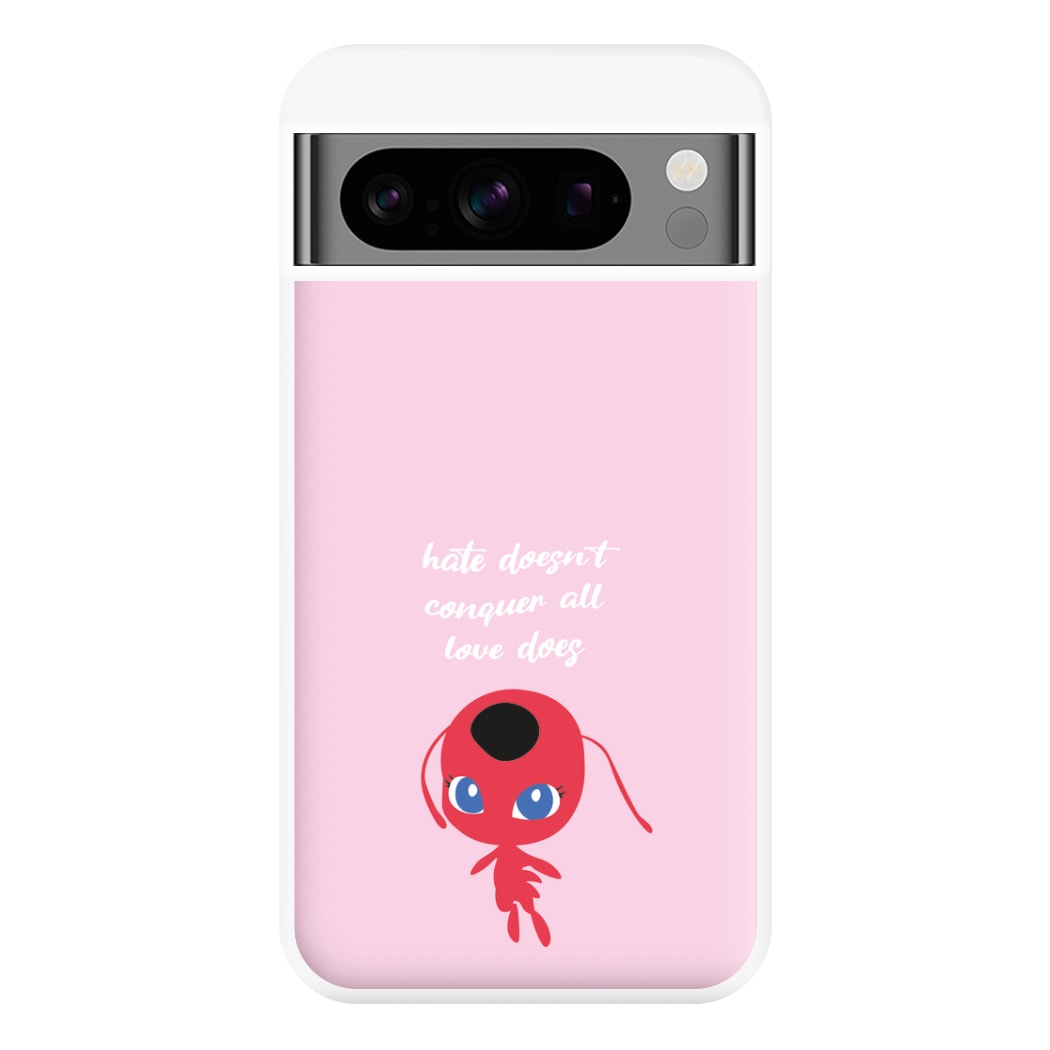 Hate Doesn't Conquer All - Miraculous Phone Case for Google Pixel 8 Pro