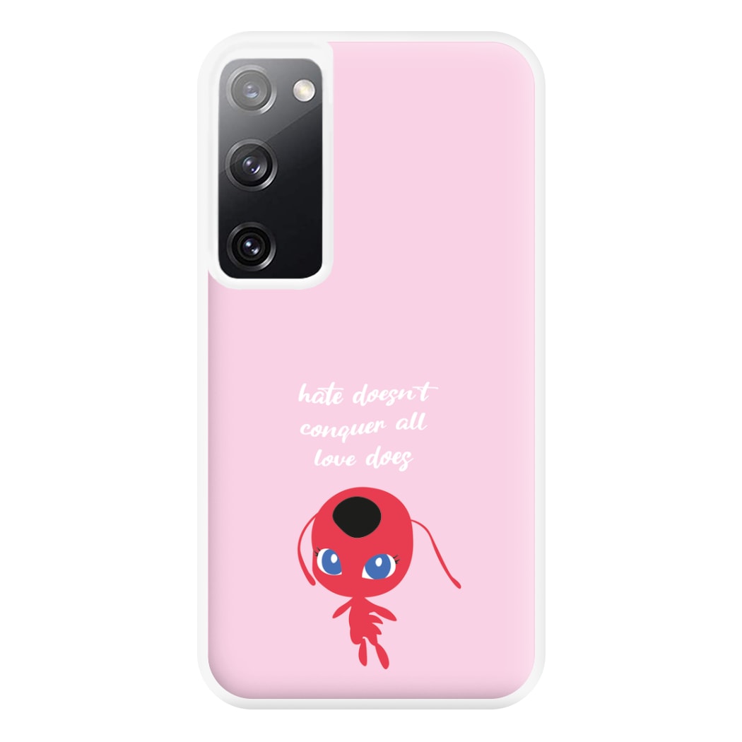 Hate Doesn't Conquer All Phone Case for Galaxy S20