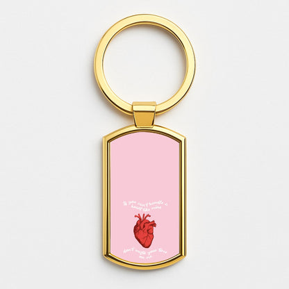 Don't Waste Your Time On Me Gold Keyring