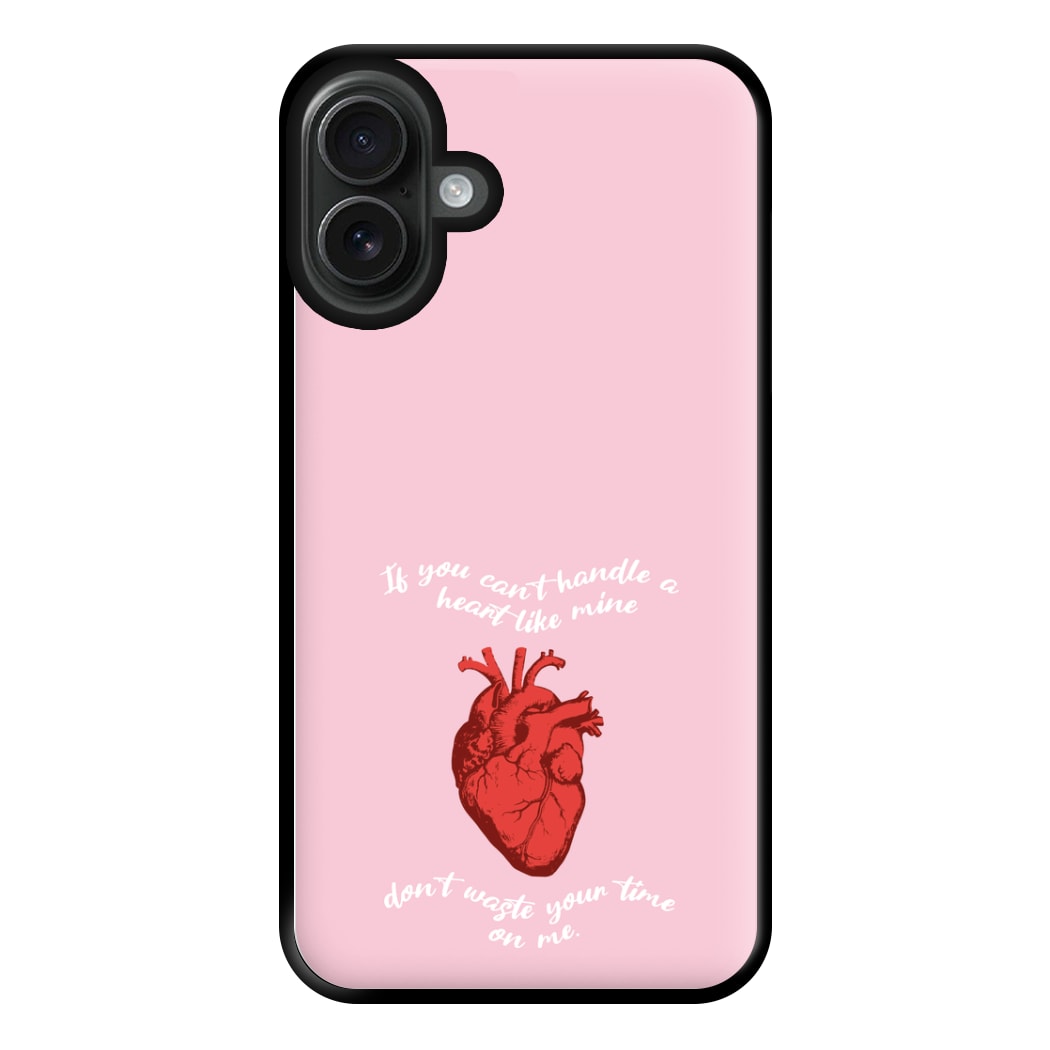 Don't Waste Your Time On Me Phone Case for iPhone 16 Plus