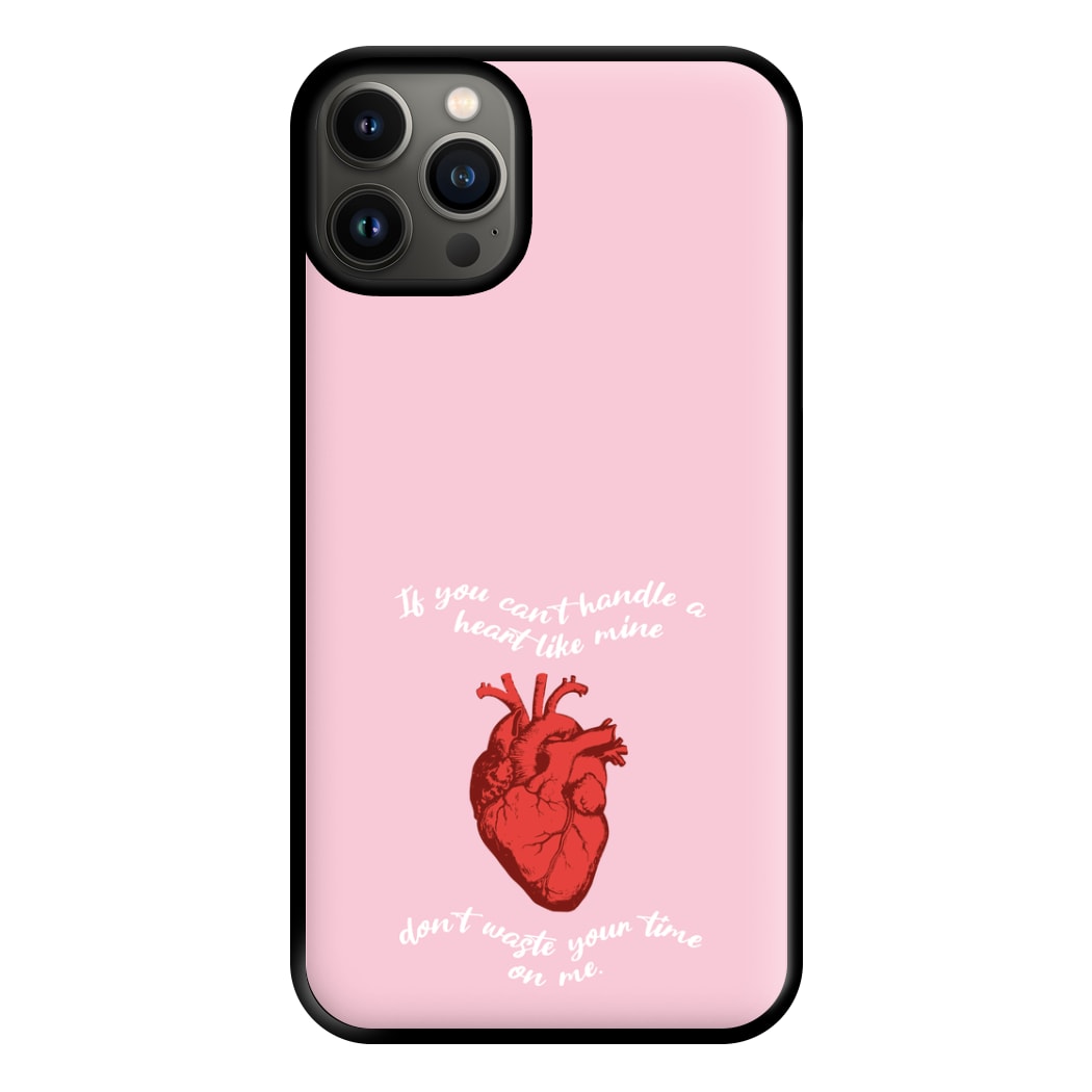 Don't Waste Your Time On Me Phone Case for iPhone 13