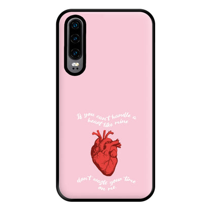 Don't Waste Your Time On Me Phone Case for Huawei P30