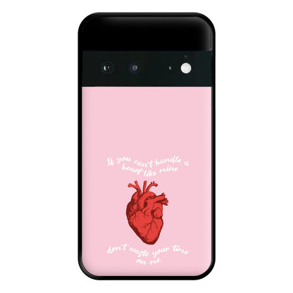 Don't Waste Your Time On Me Phone Case for Google Pixel 6a