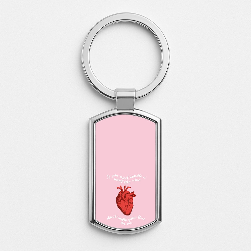 Don't Waste Your Time On Me Luxury Keyring