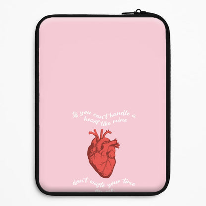 Don't Waste Your Time On Me Universal Laptop Sleeve