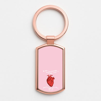 Don't Waste Your Time On Me Rose Gold Keyring