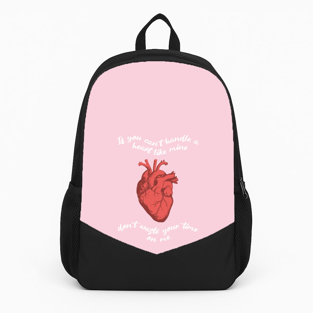 Don't Waste Your Time On Me Backpack