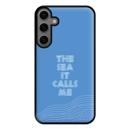 The Sea It Calls Me  Phone Case for Galaxy S23FE