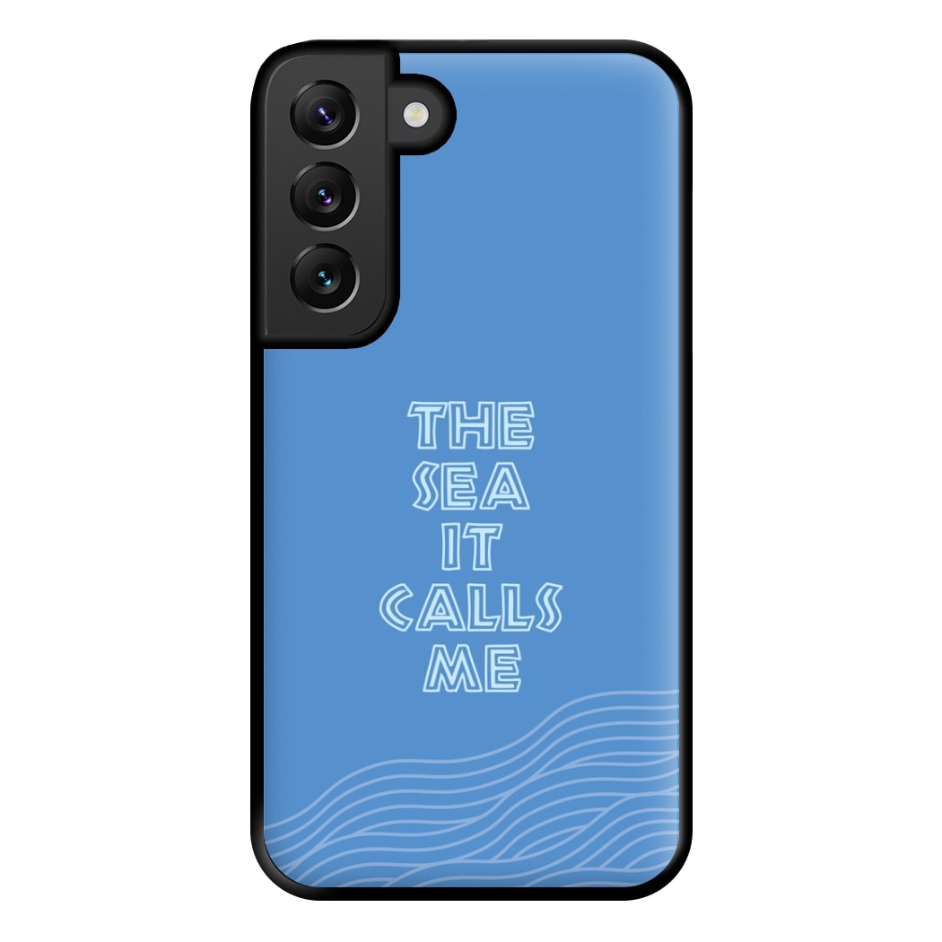 The Sea It Calls Me  Phone Case for Galaxy S22 Plus