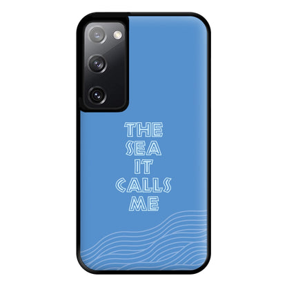 The Sea It Calls Me  Phone Case for Galaxy S20