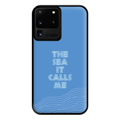 The Sea It Calls Me  Phone Case for Galaxy S20 Ultra