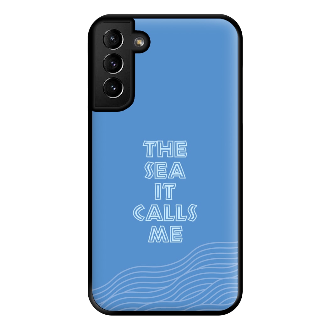 The Sea It Calls Me  Phone Case for Galaxy S21 Plus